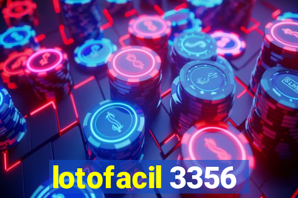 lotofacil 3356